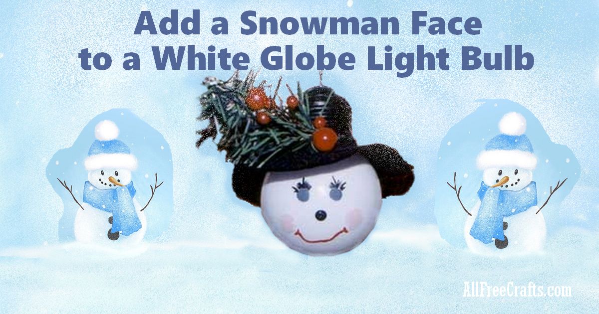 white globe light bulb painted with an adorable snowman face