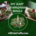 easy DIY evergreen bowls