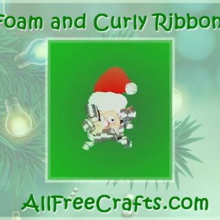 curly ribbon and craft foam santa project