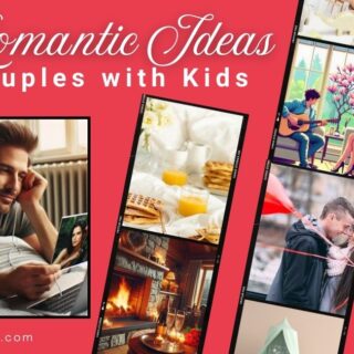 ten romantic ideas for couples with kids