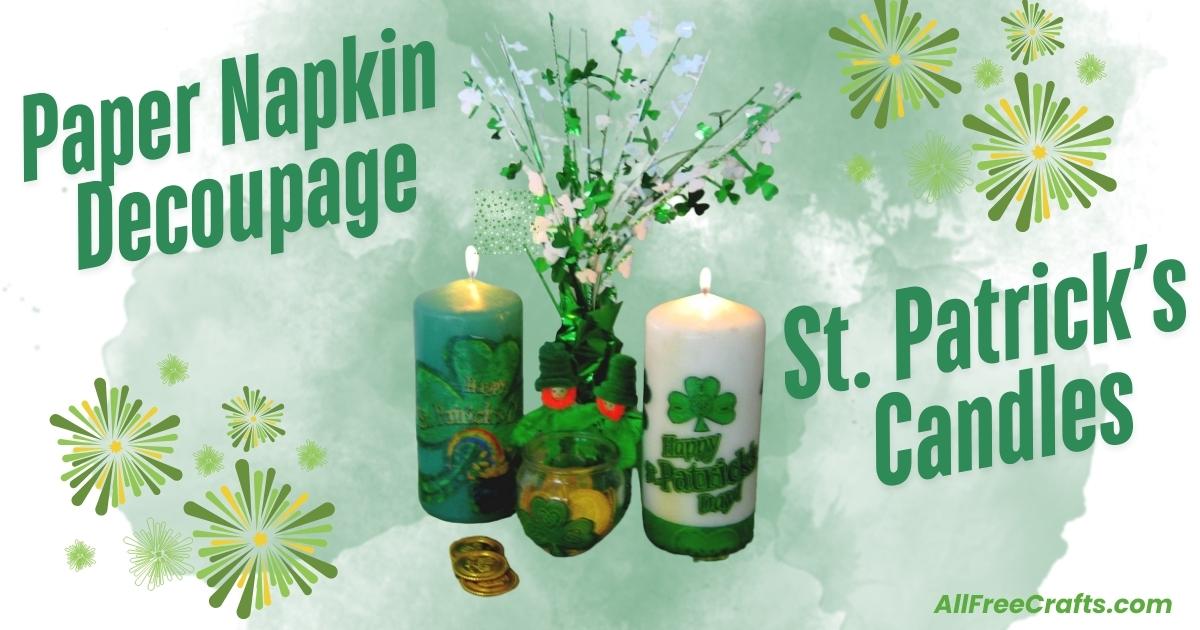 paper napkin decoupage St Patrick's Day candles