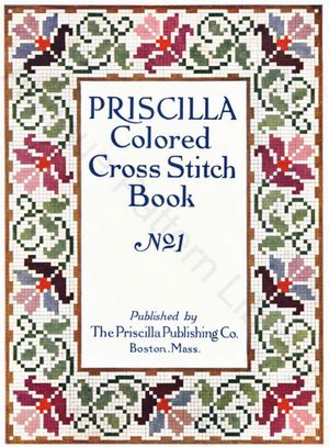 Cross Stitch Directions - Priscilla Cross Stitch Books