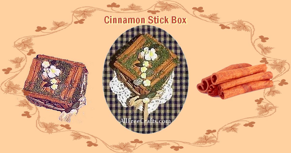 homemade cinnamon stick box