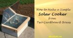 homemade solar cooker made from two cardboard boxes